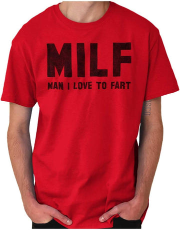 Milf Love Fart Sarcastic Rude Gym Mens Graphic T Shirt Tees