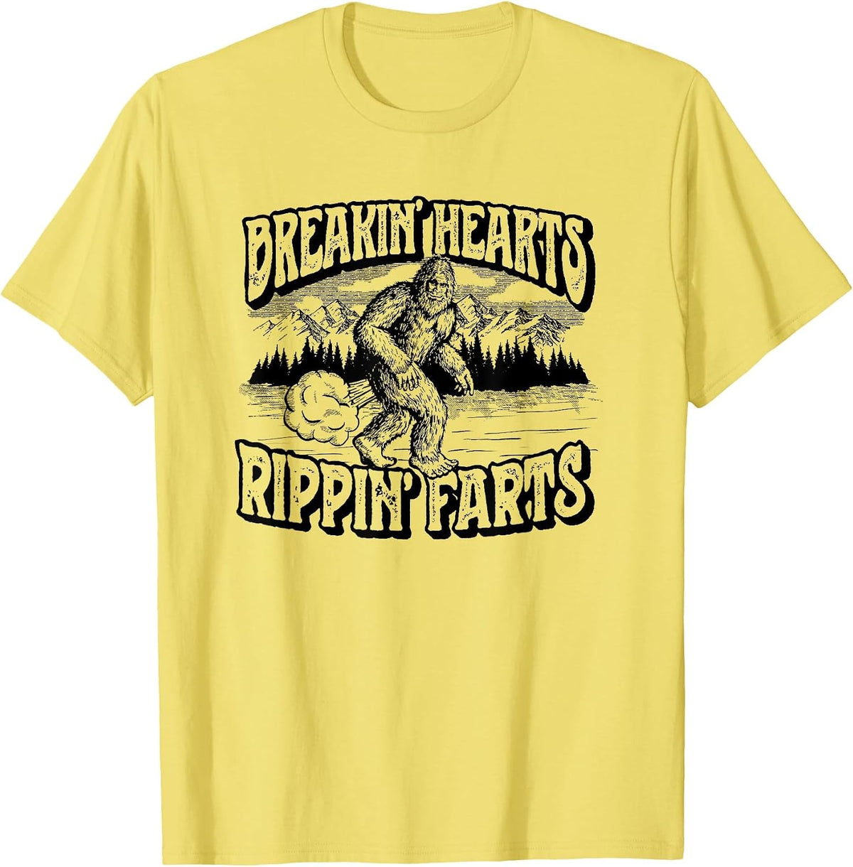 Breaking Hearts, Rippin' Farts Funny Sasquatch Bigfoot 80S T-Shirt