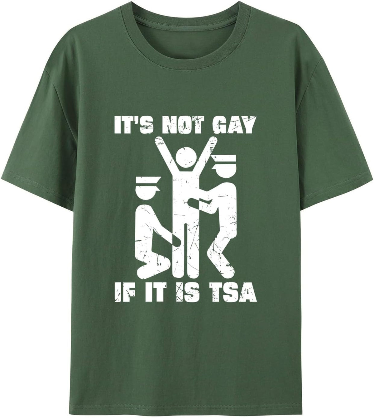 Not Gay If Its TSA Tee