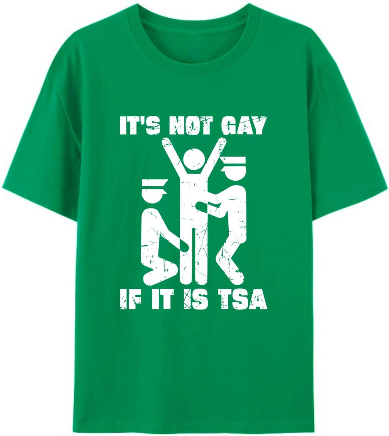 Not Gay If Its TSA Tee