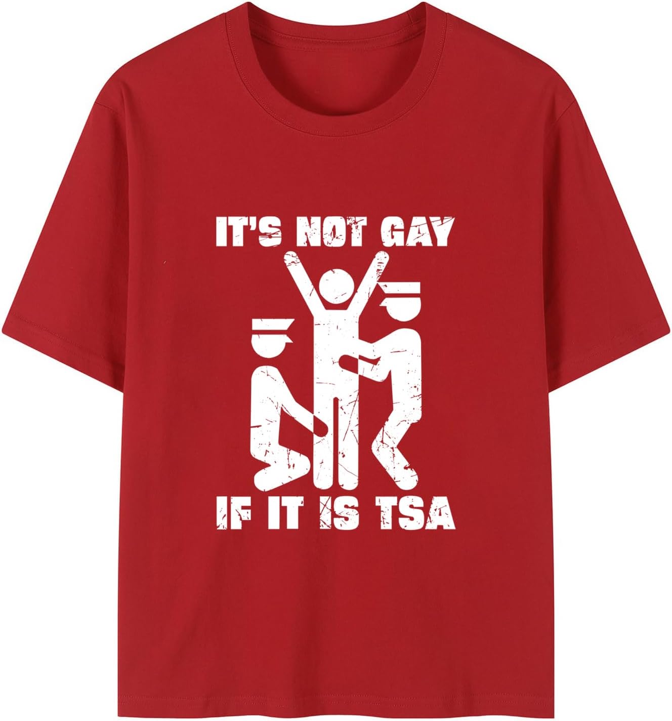 Not Gay If Its TSA Tee