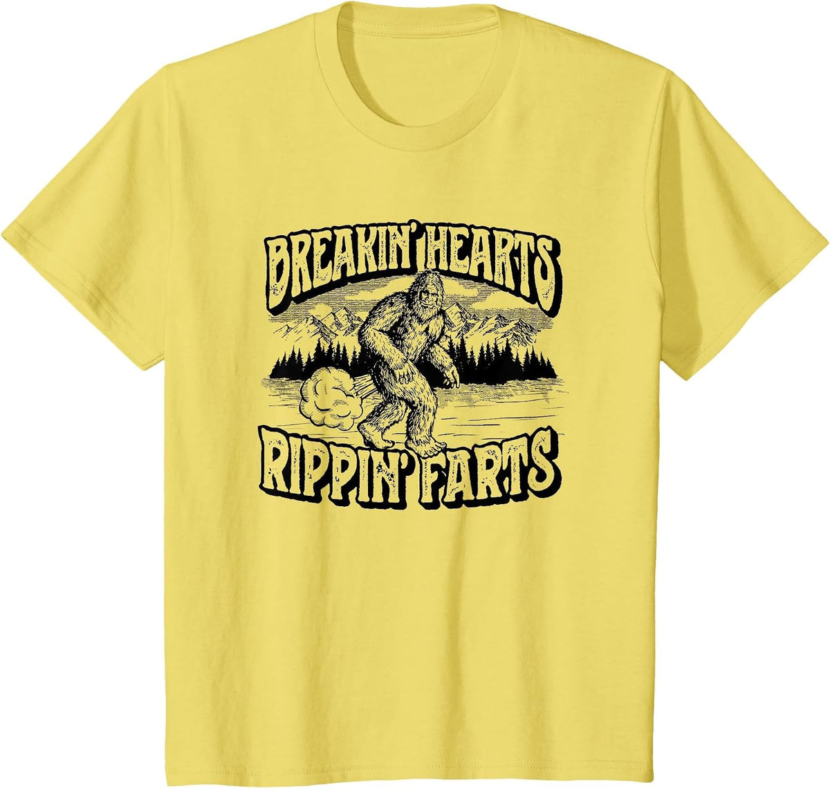 Breaking Hearts, Rippin' Farts Funny Sasquatch Bigfoot 80S T-Shirt