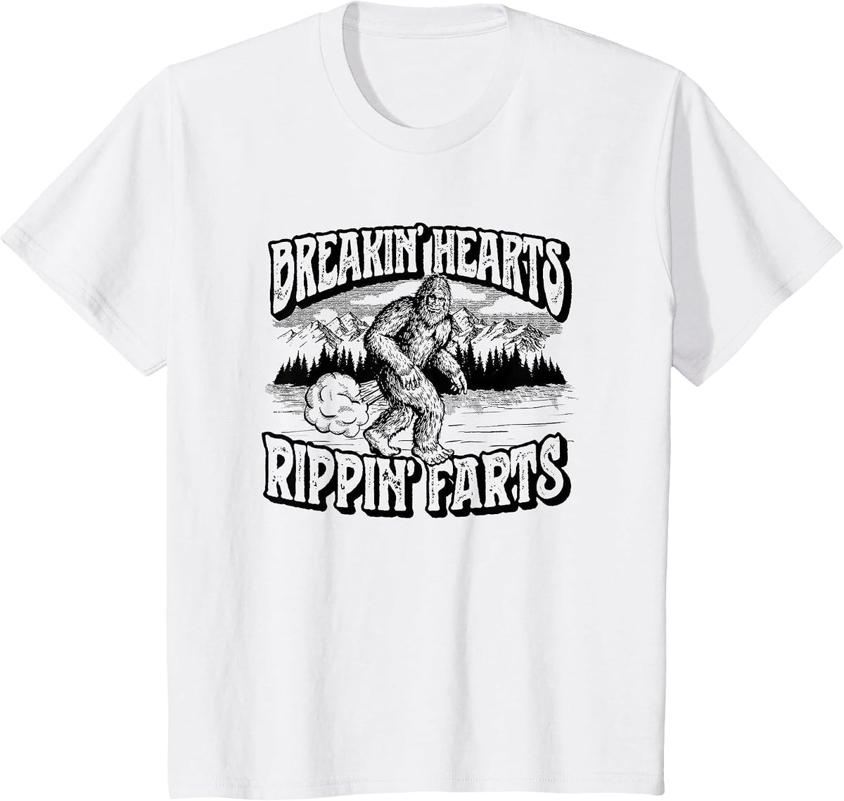 Breaking Hearts, Rippin' Farts Funny Sasquatch Bigfoot 80S T-Shirt