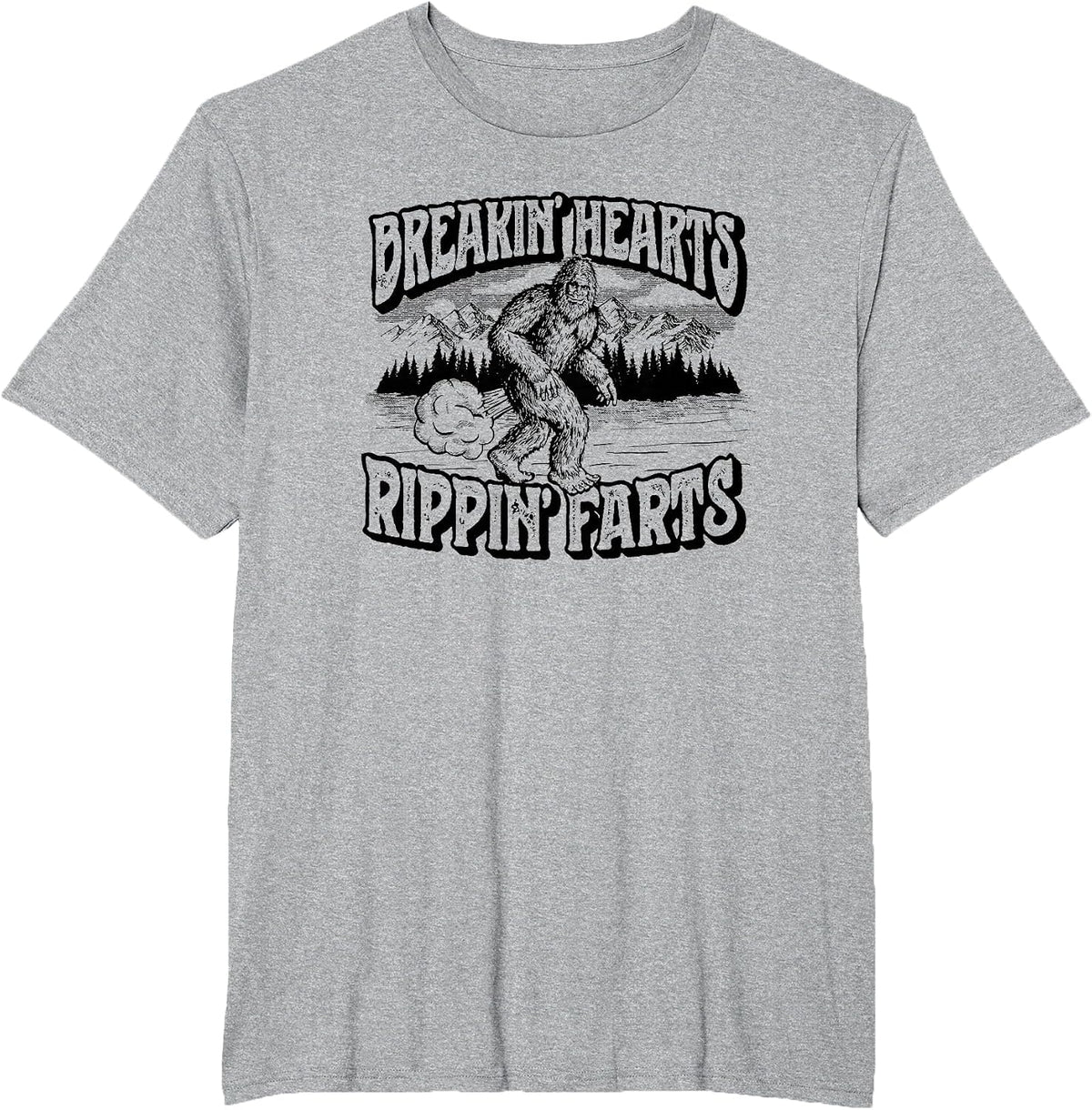 Breaking Hearts, Rippin' Farts Funny Sasquatch Bigfoot 80S T-Shirt