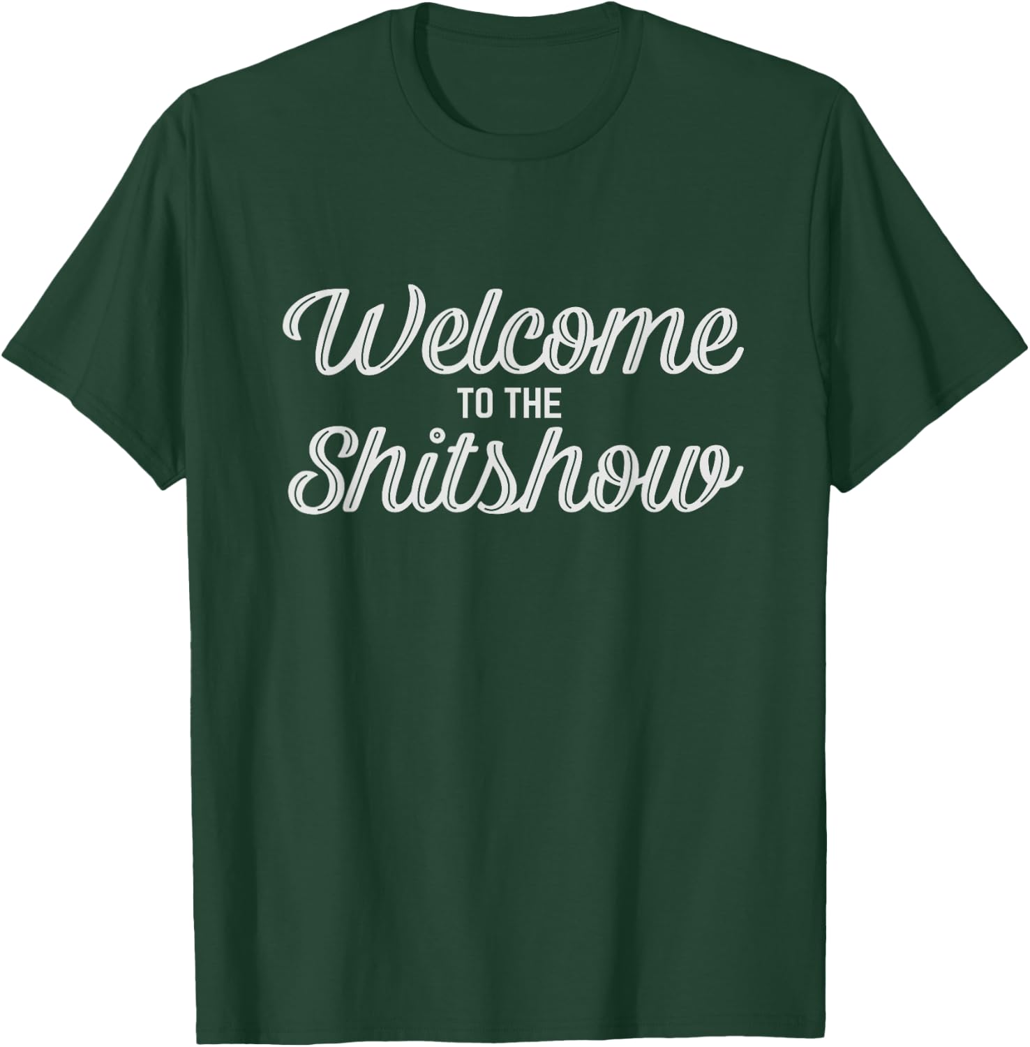 Welcome To The Shitshow Tee