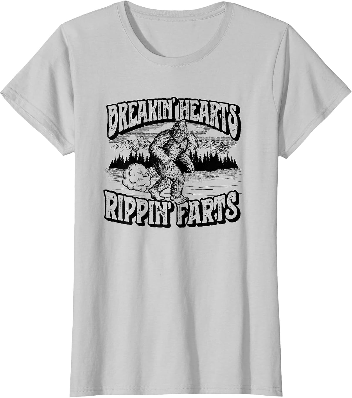 Breaking Hearts, Rippin' Farts Funny Sasquatch Bigfoot 80S T-Shirt