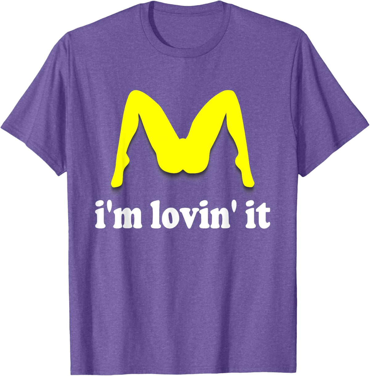 Im Lovin It Parody Tee