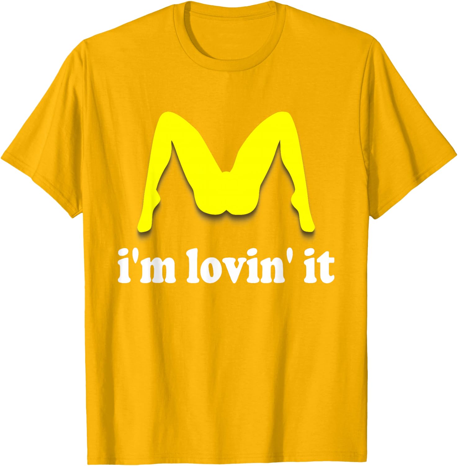 Im Lovin It Parody Tee