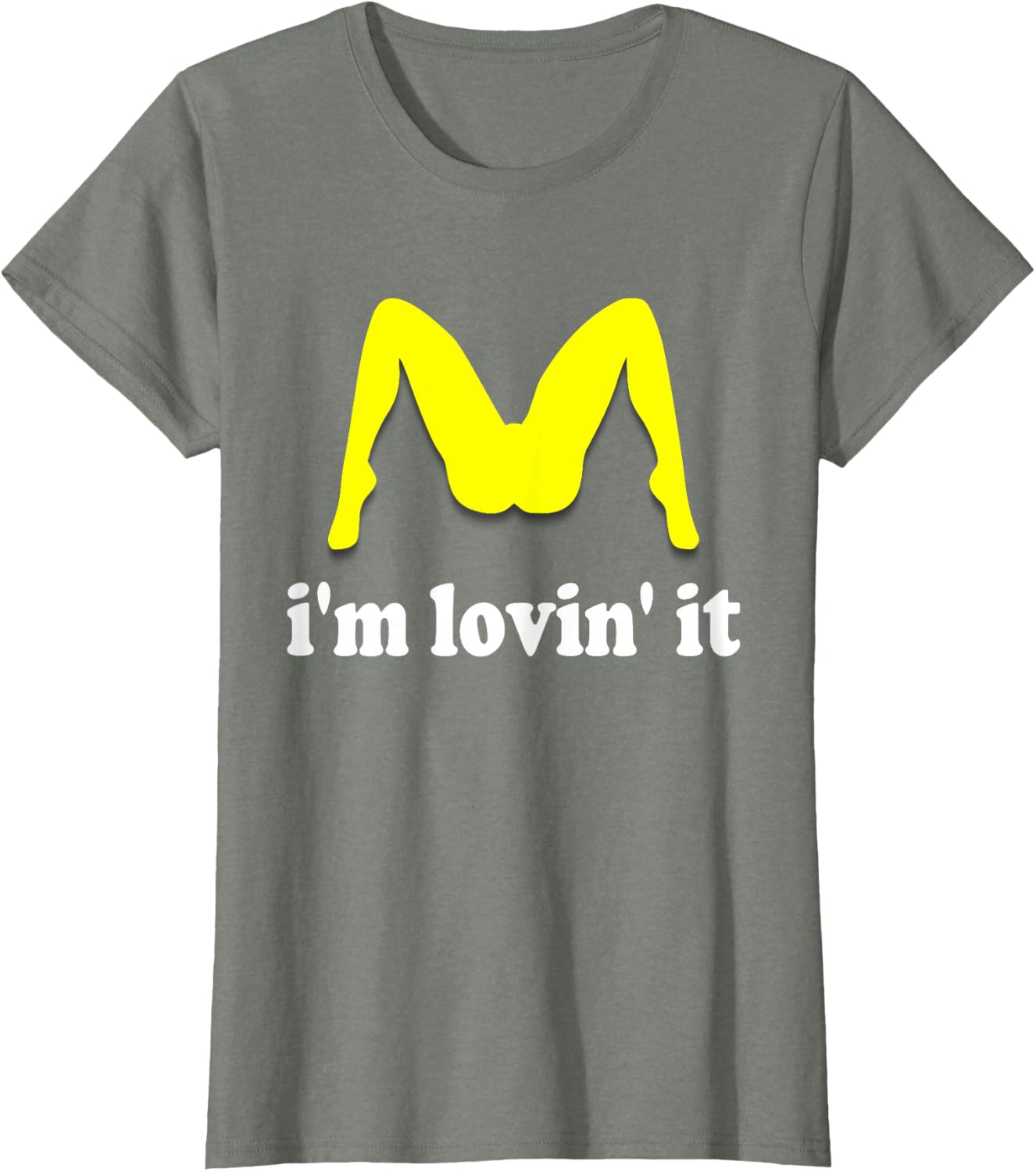 Im Lovin It Parody Tee