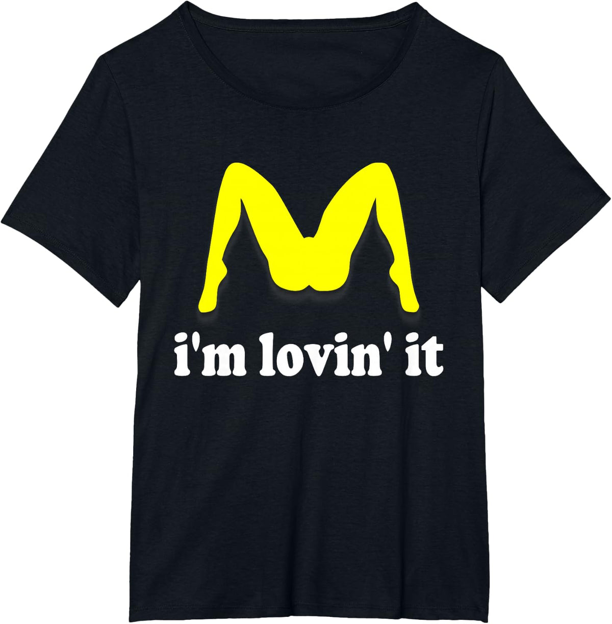 Im Lovin It Parody Tee