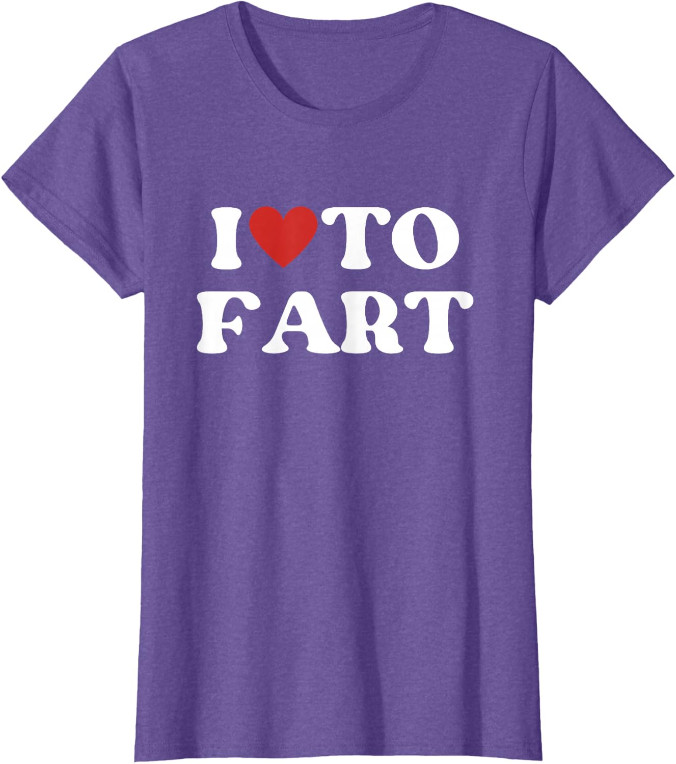 I Love To Fart Tee