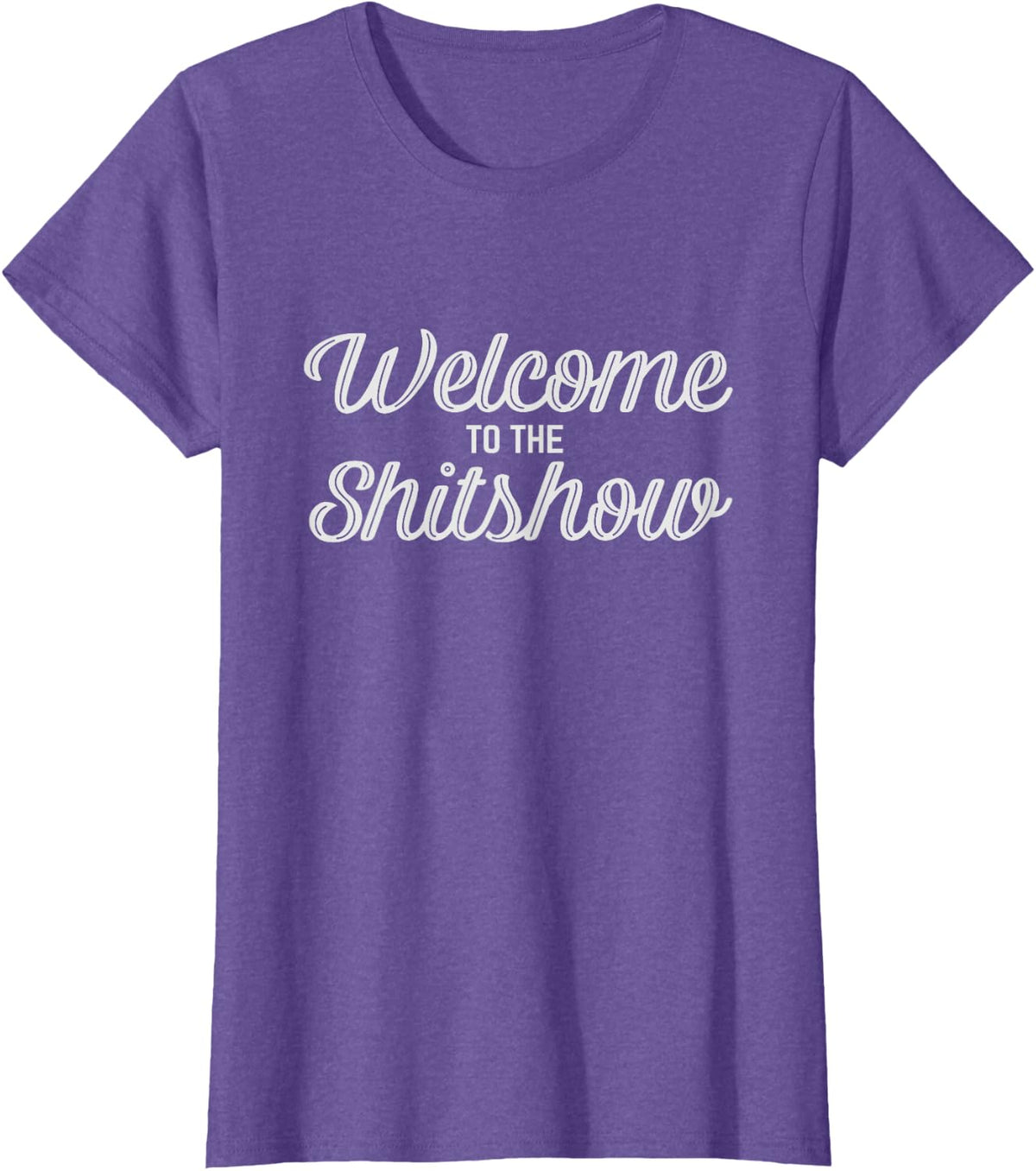 Welcome To The Shitshow Tee
