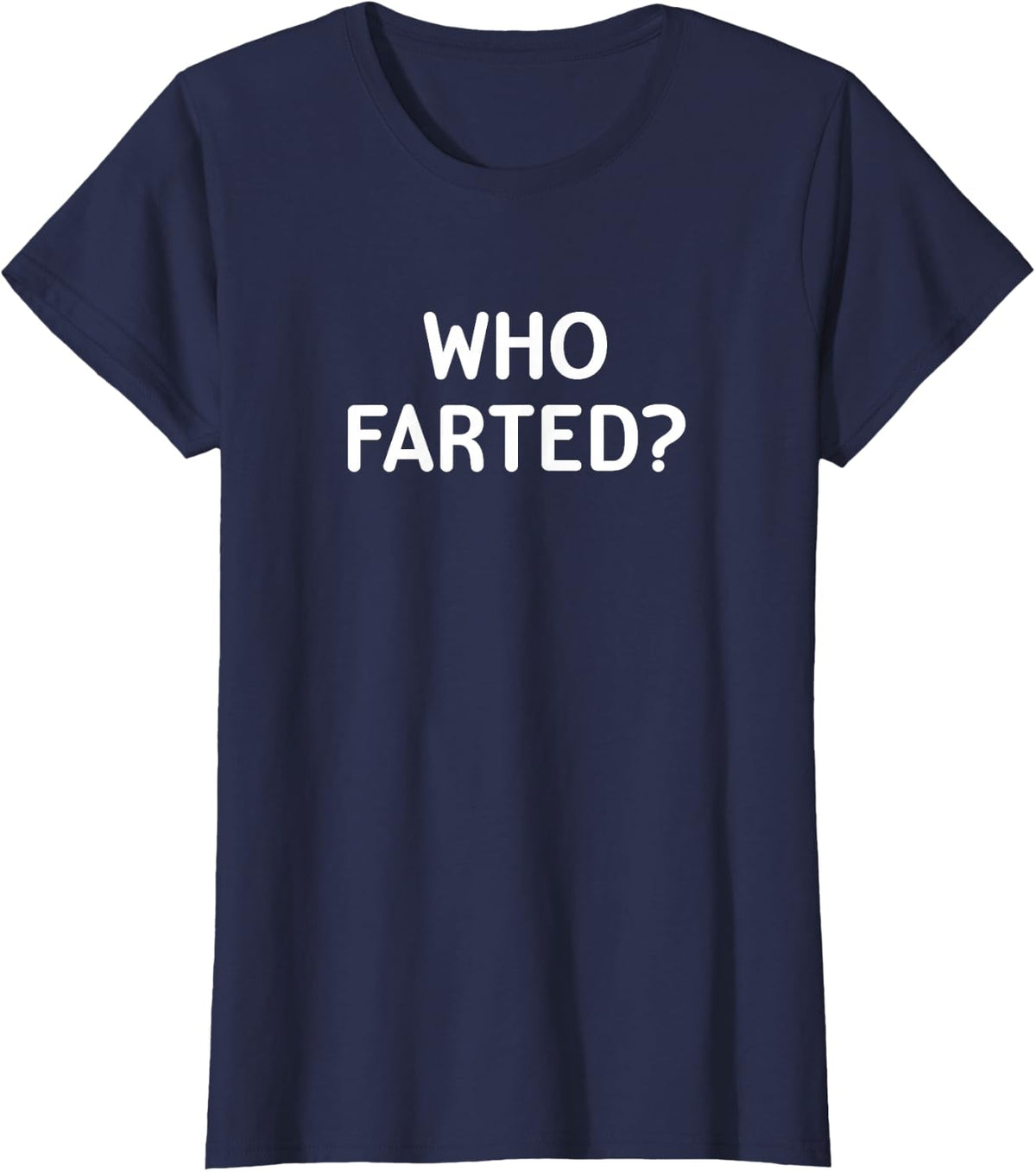 Who Farted Sarcastic Tee