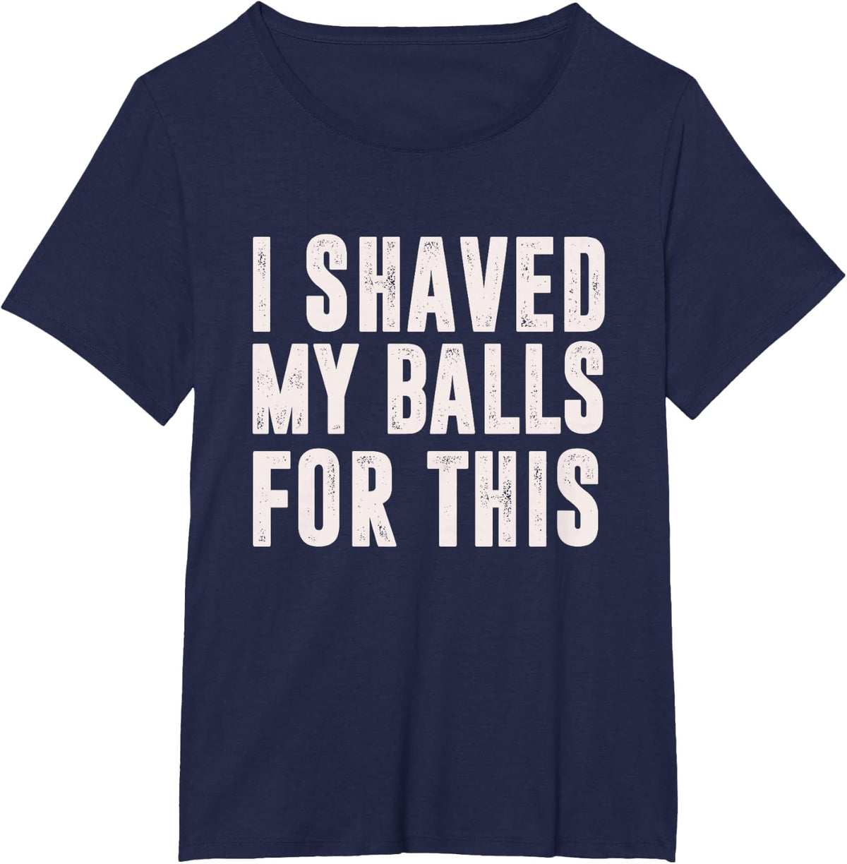 Shaved My Balls Tee