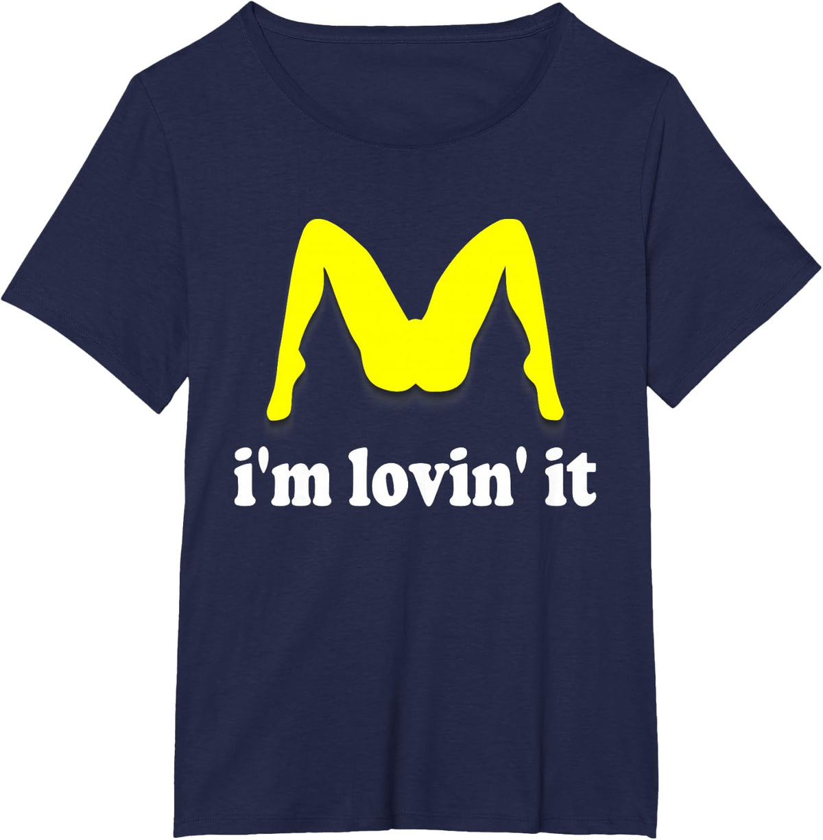 Im Lovin It Parody Tee