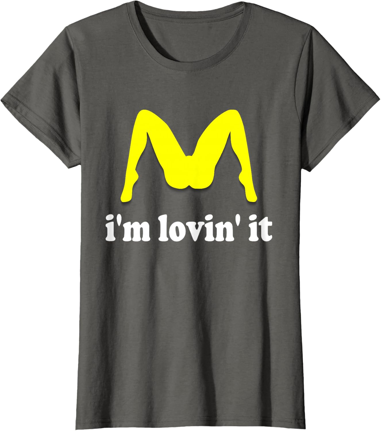 Im Lovin It Parody Tee