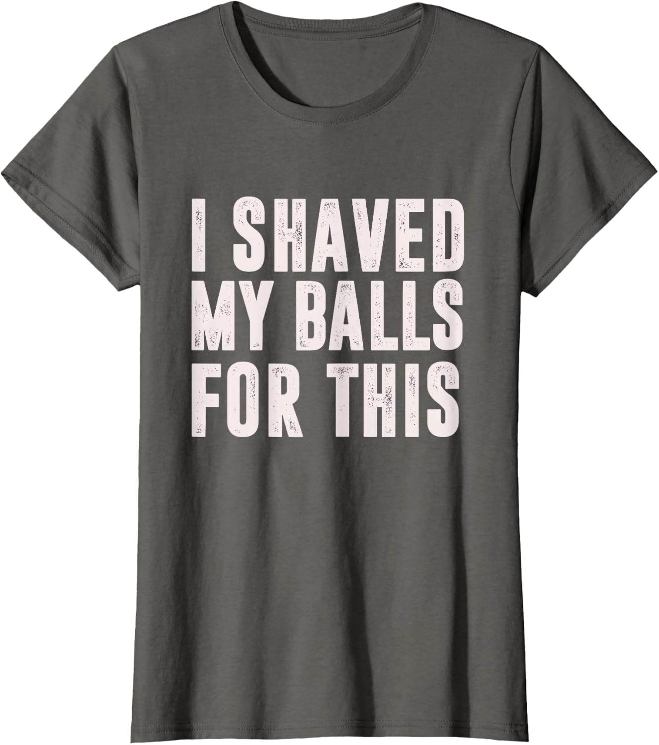 Shaved My Balls Tee