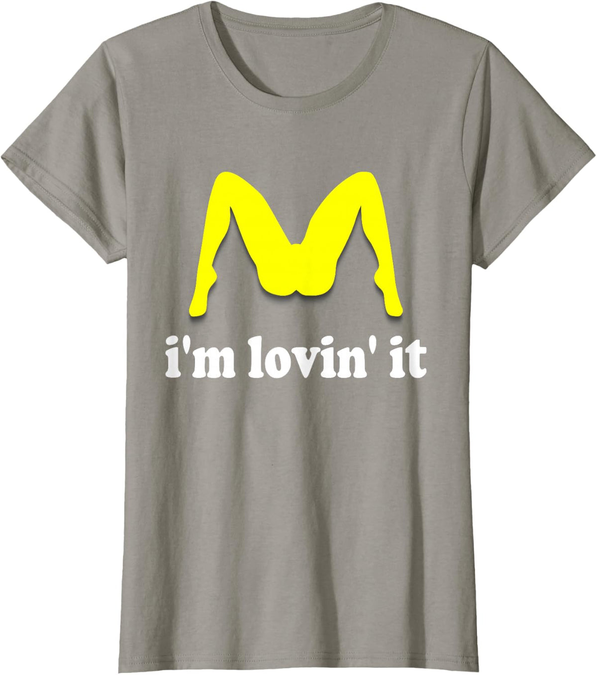 Im Lovin It Parody Tee