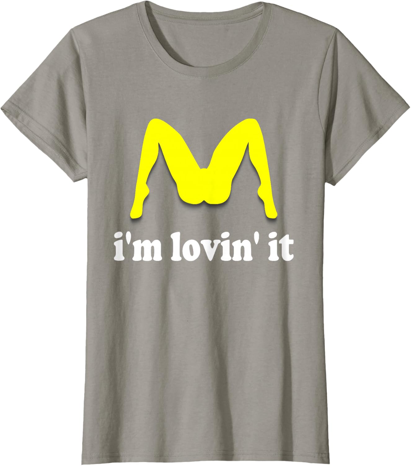 Im Lovin It Parody Tee