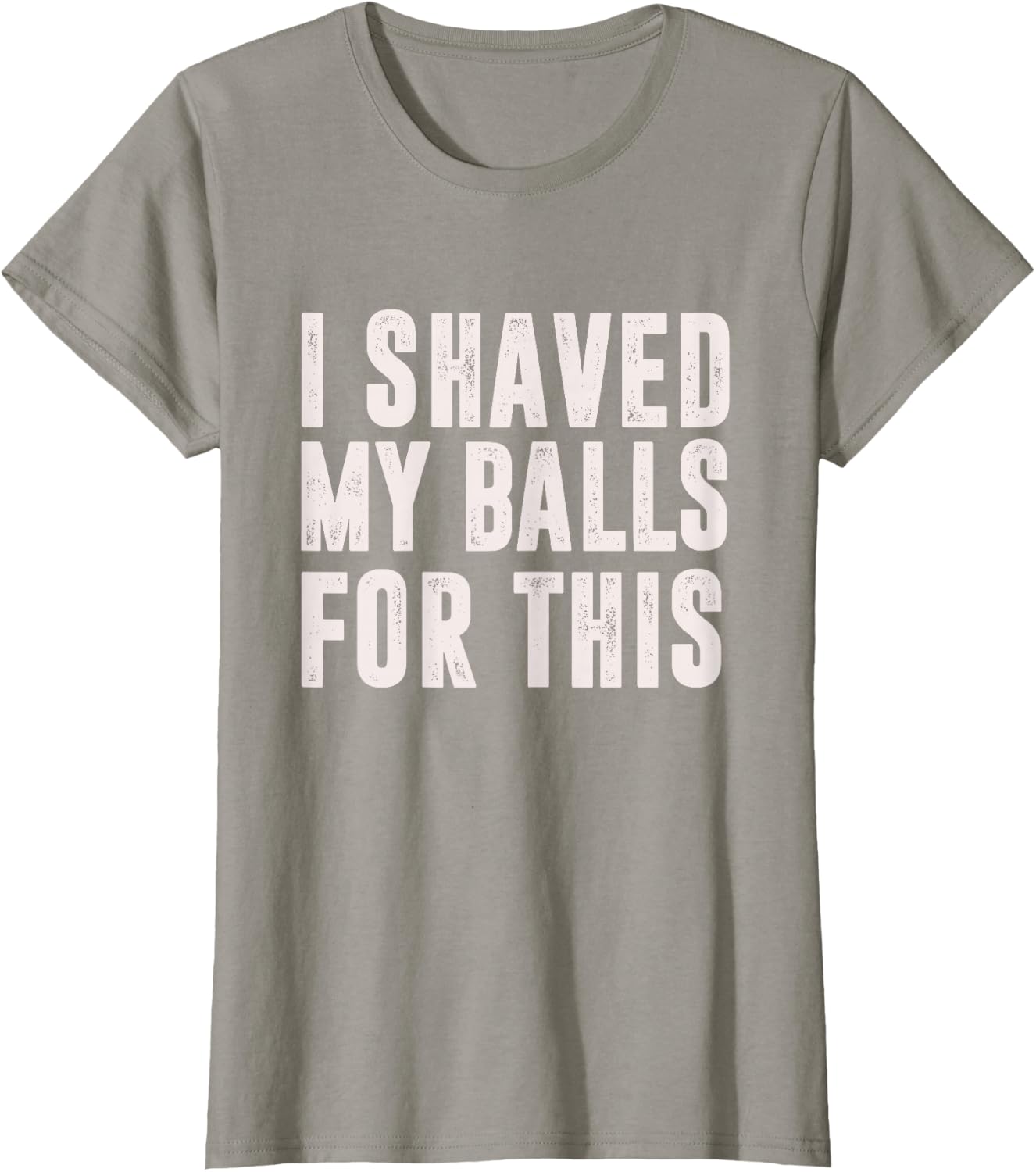 Shaved My Balls Tee