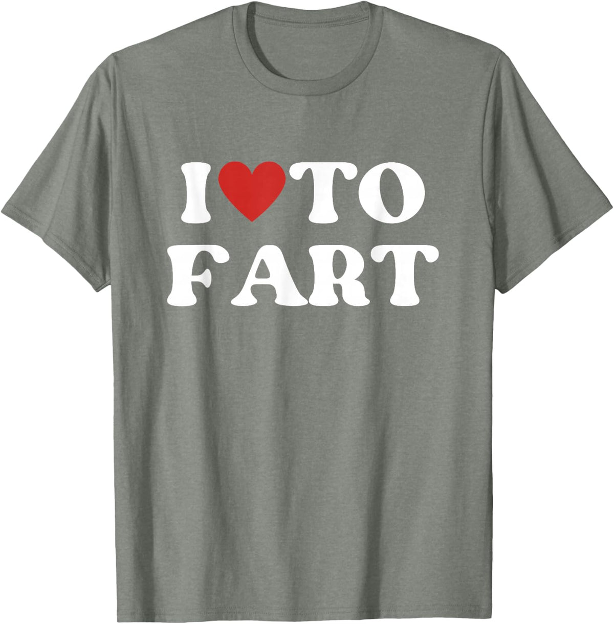 I Love To Fart Tee