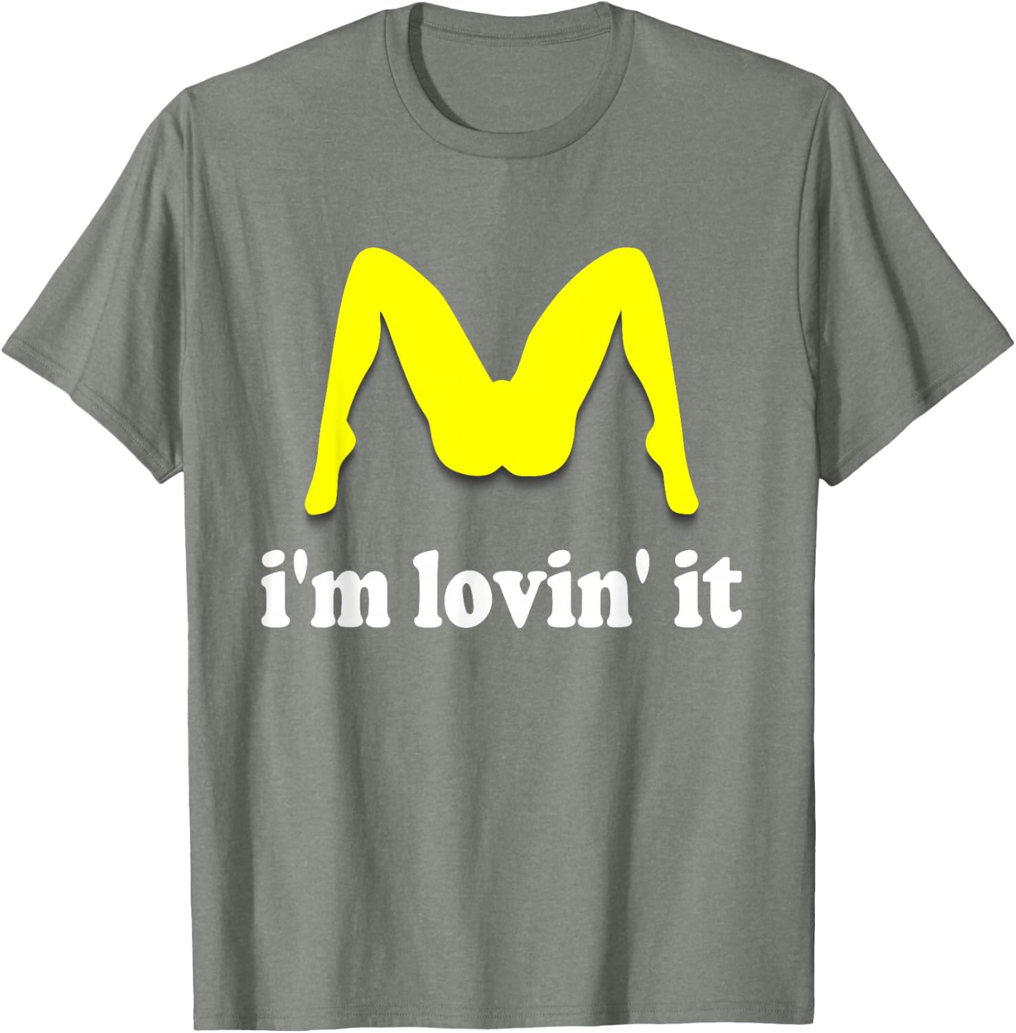Im Lovin It Parody Tee