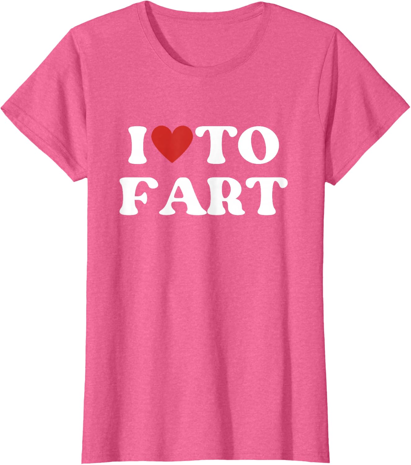 I Love To Fart Tee