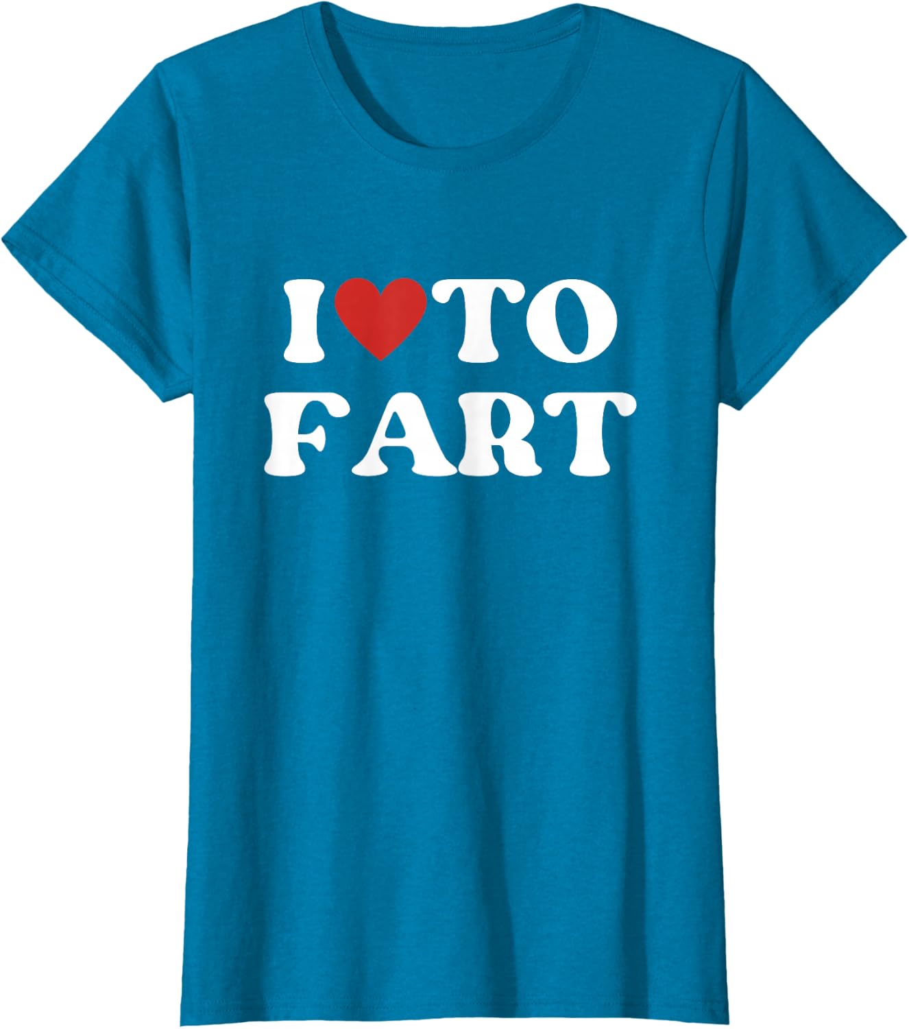 I Love To Fart Tee