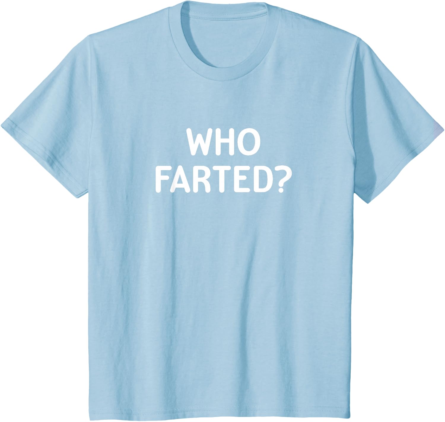 Who Farted Sarcastic Tee