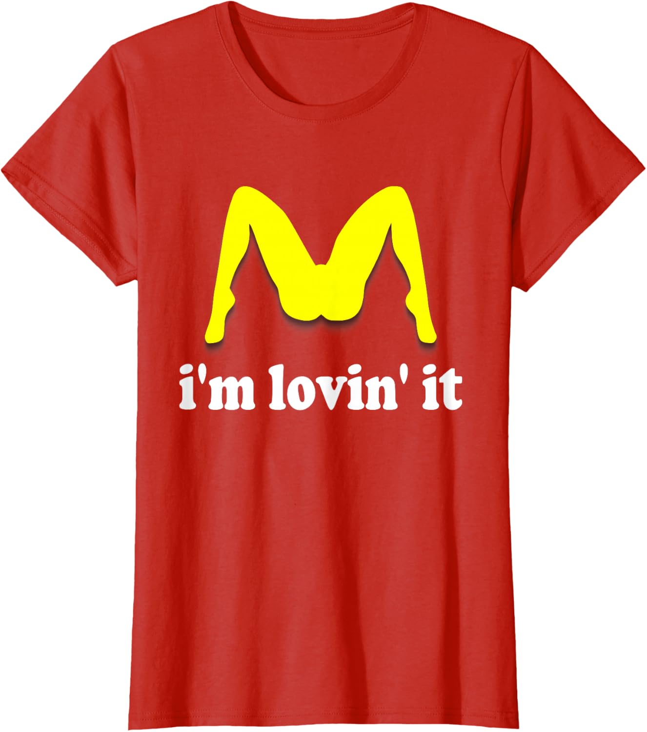 Im Lovin It Parody Tee
