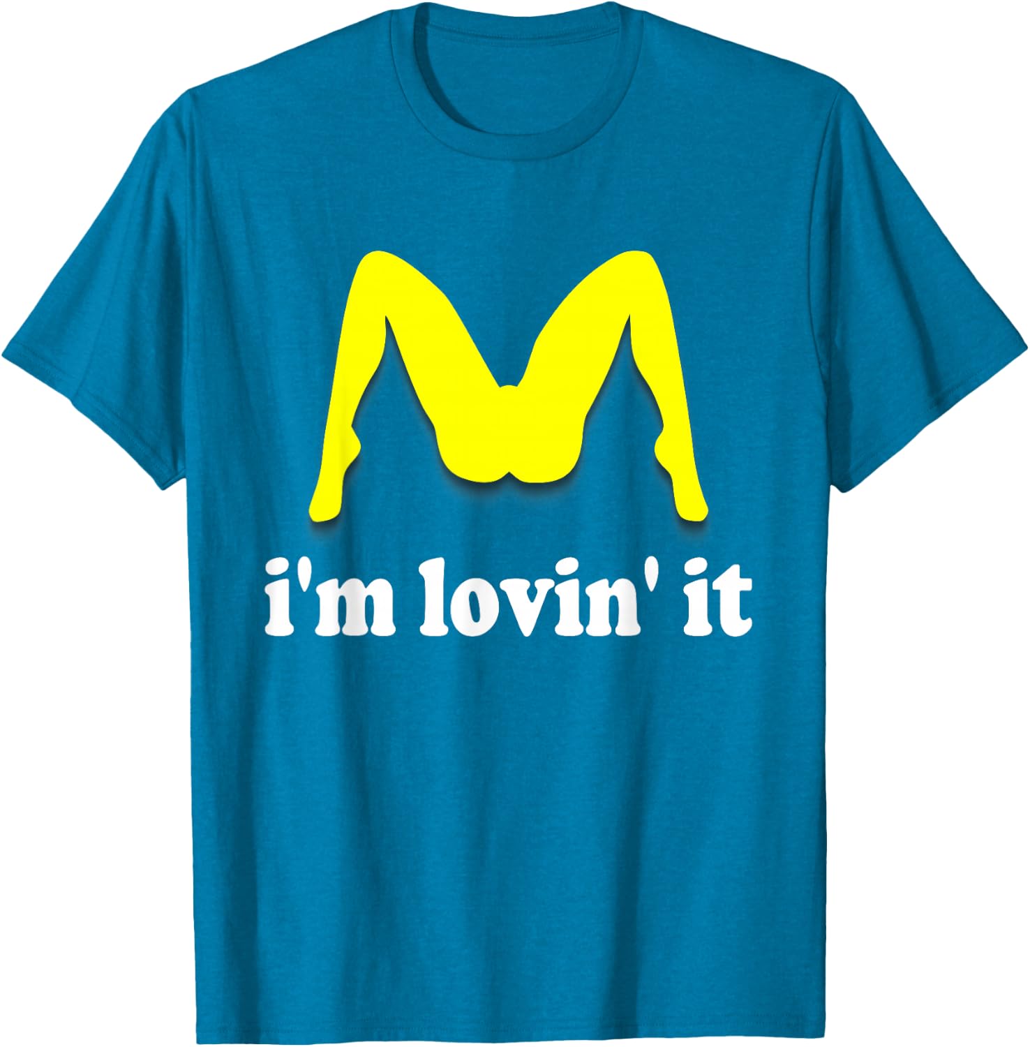 Im Lovin It Parody Tee