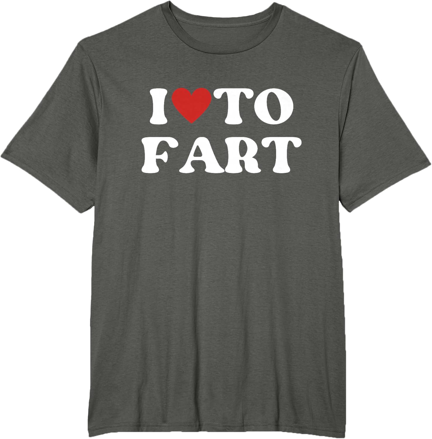 I Love To Fart Tee