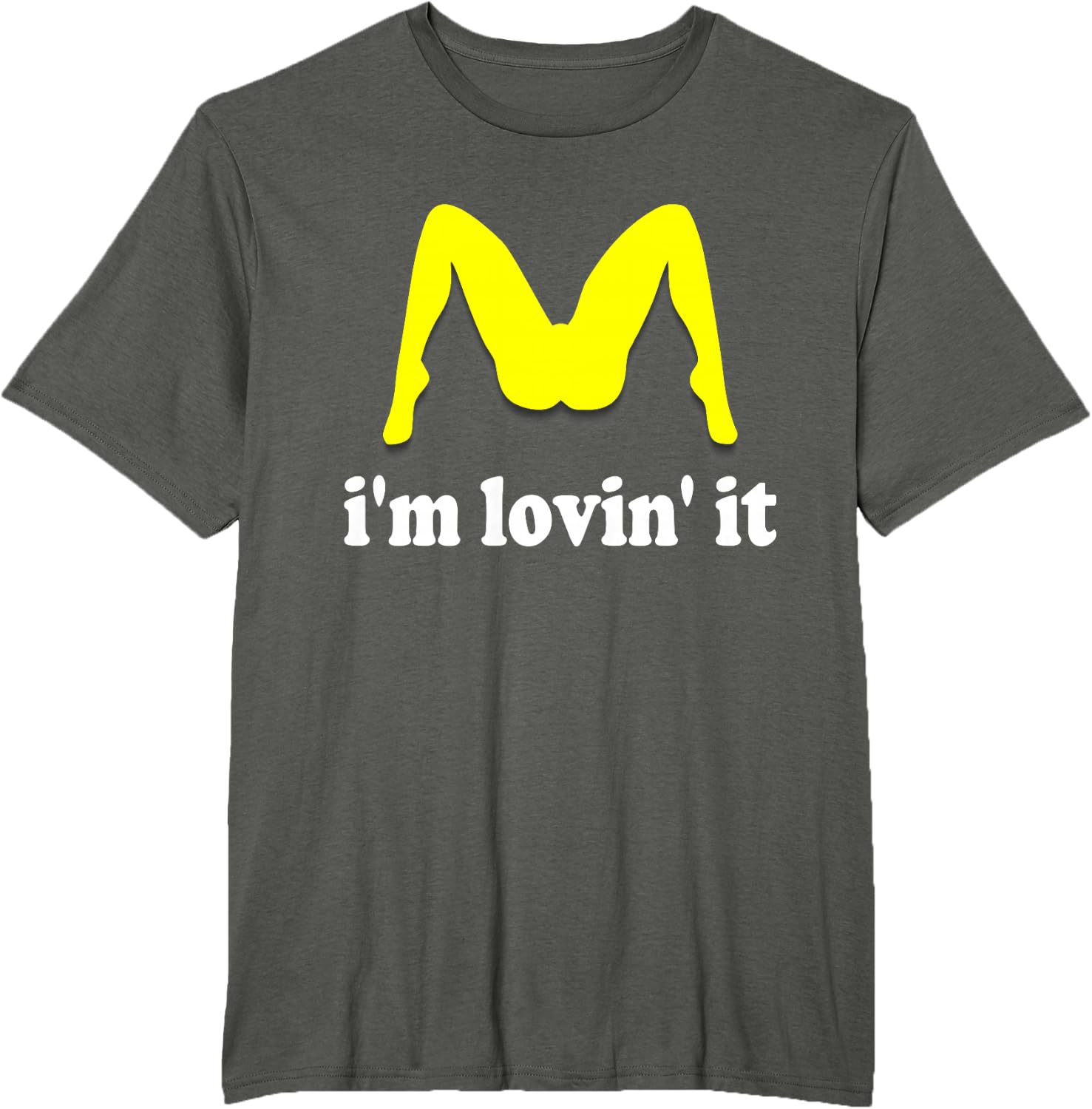 Im Lovin It Parody Tee