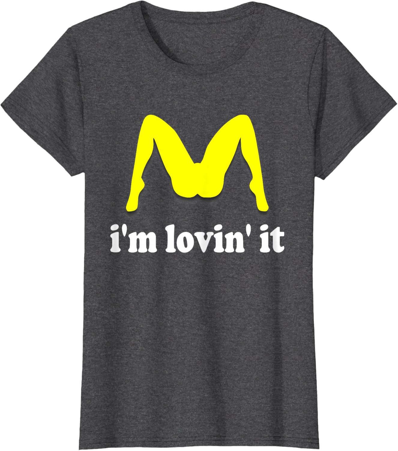 Im Lovin It Parody Tee