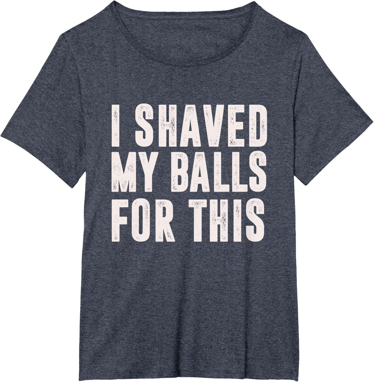 Shaved My Balls Tee
