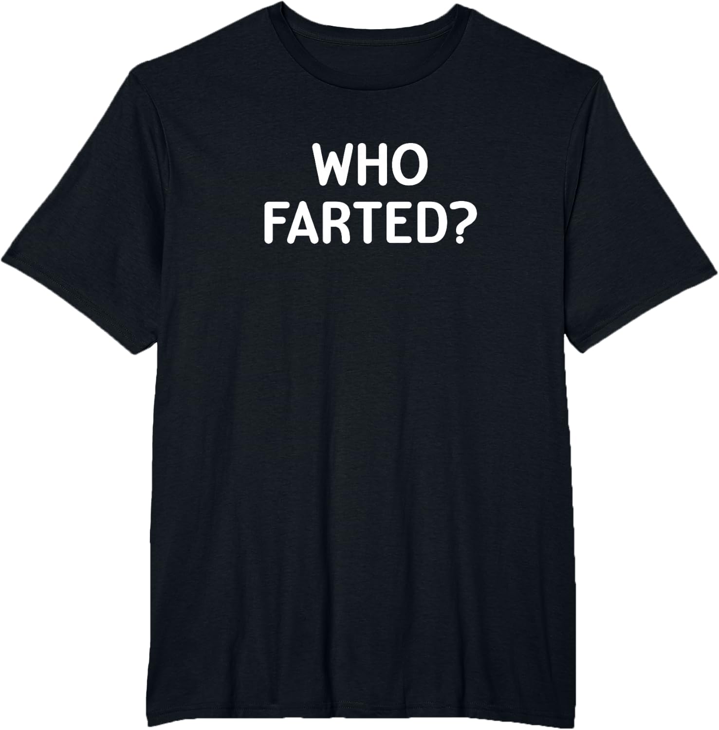Who Farted Sarcastic Tee