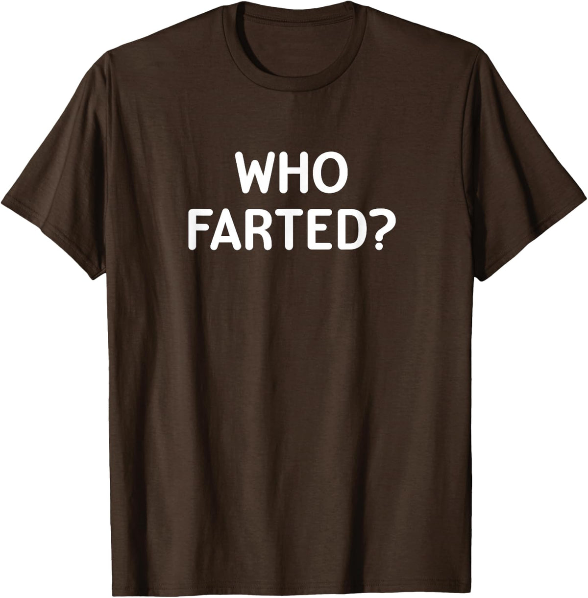 Who Farted Sarcastic Tee