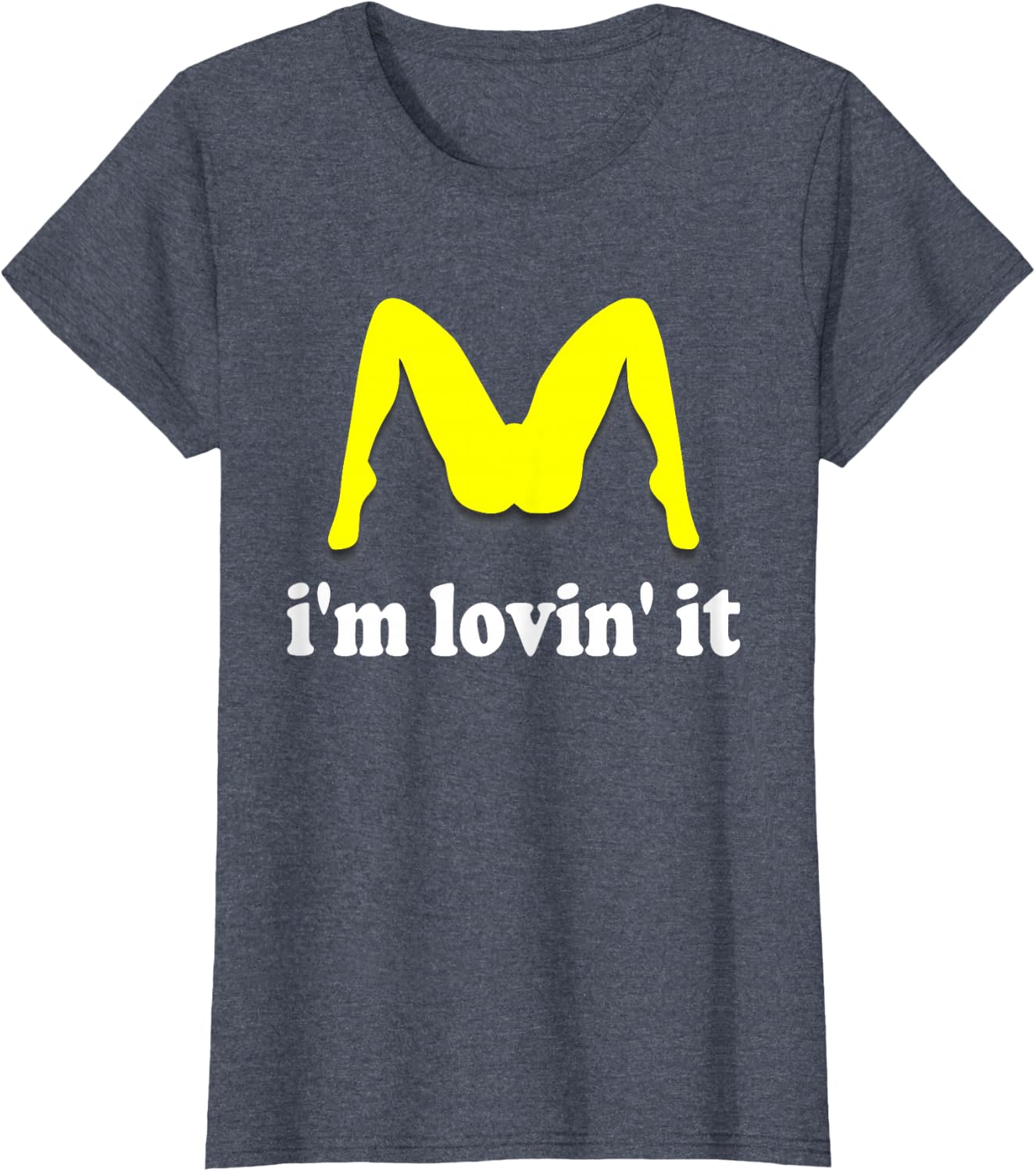 Im Lovin It Parody Tee