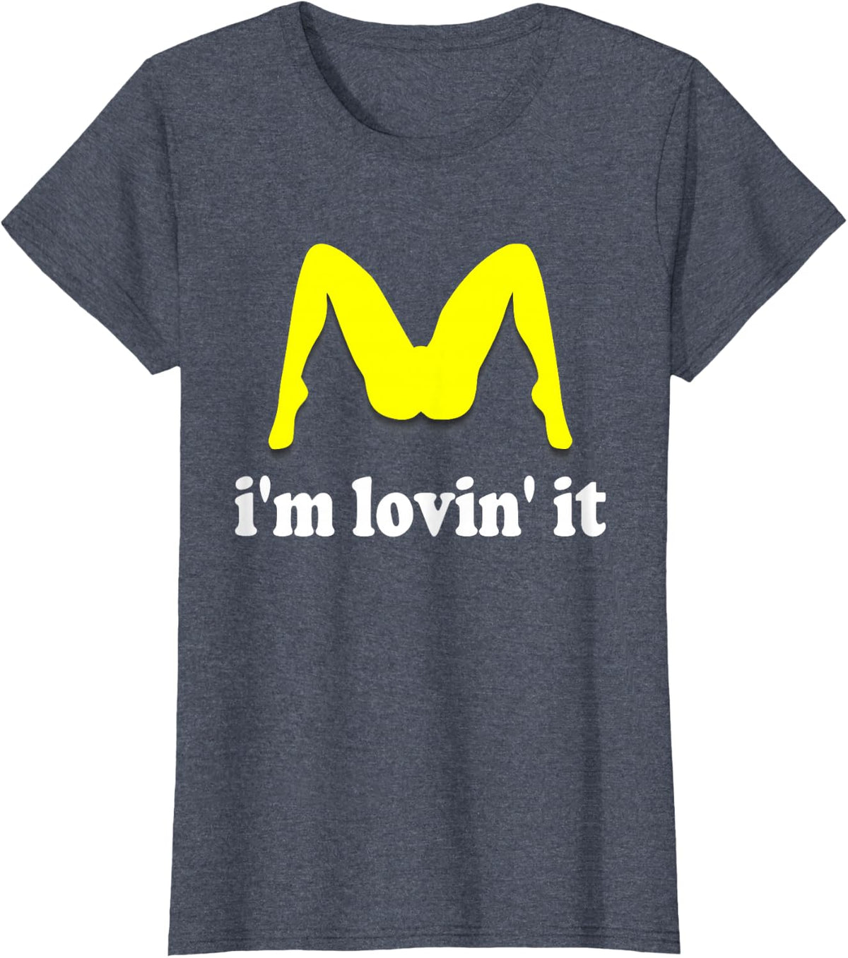 Im Lovin It Parody Tee