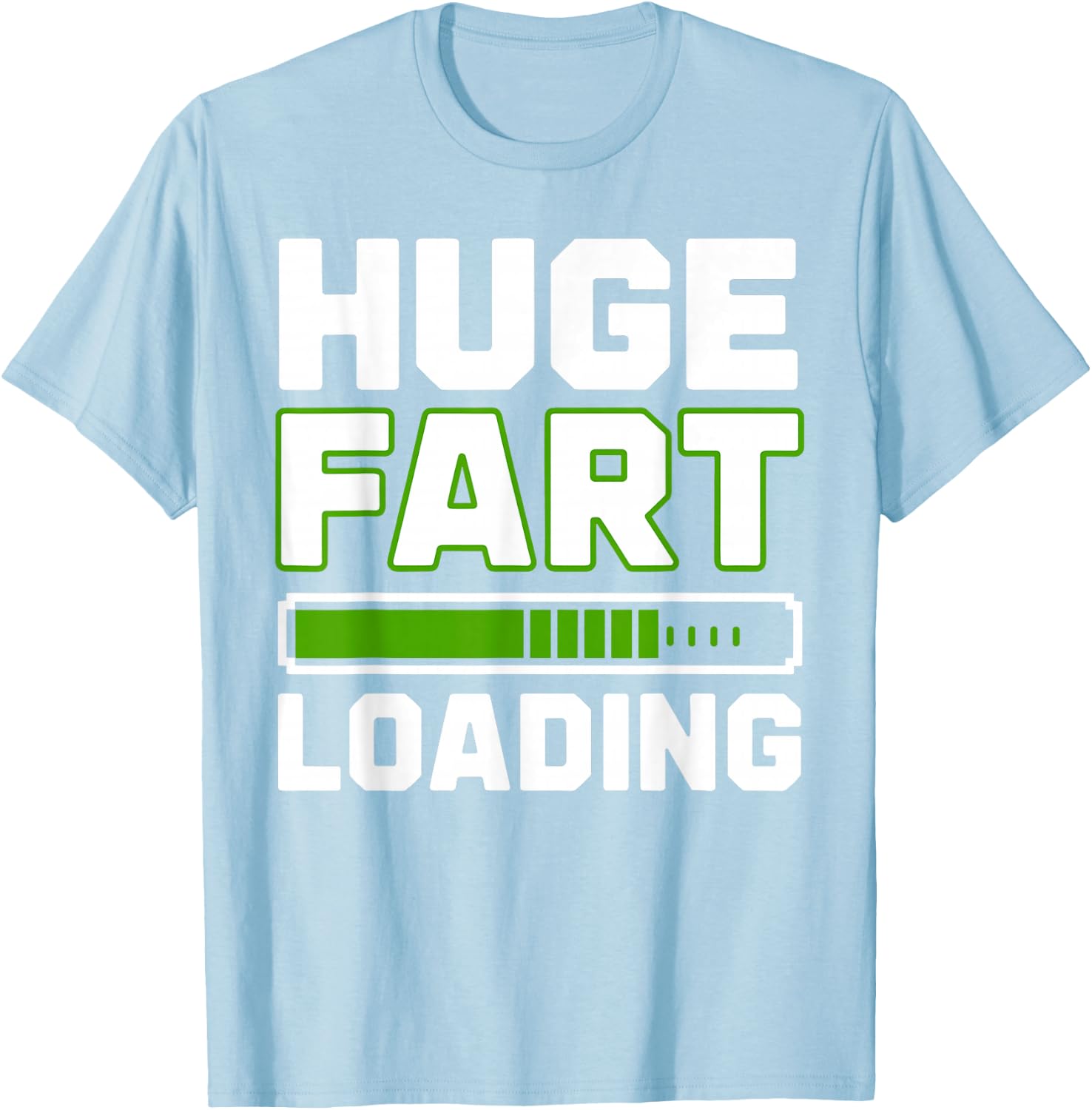 Huge Fart Loading Tee