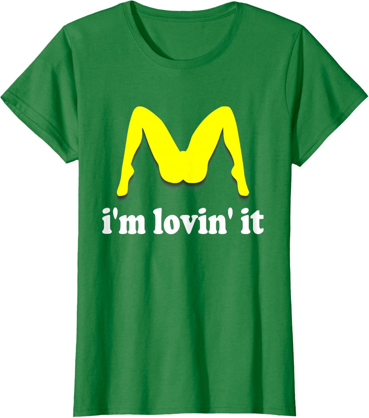 Im Lovin It Parody Tee