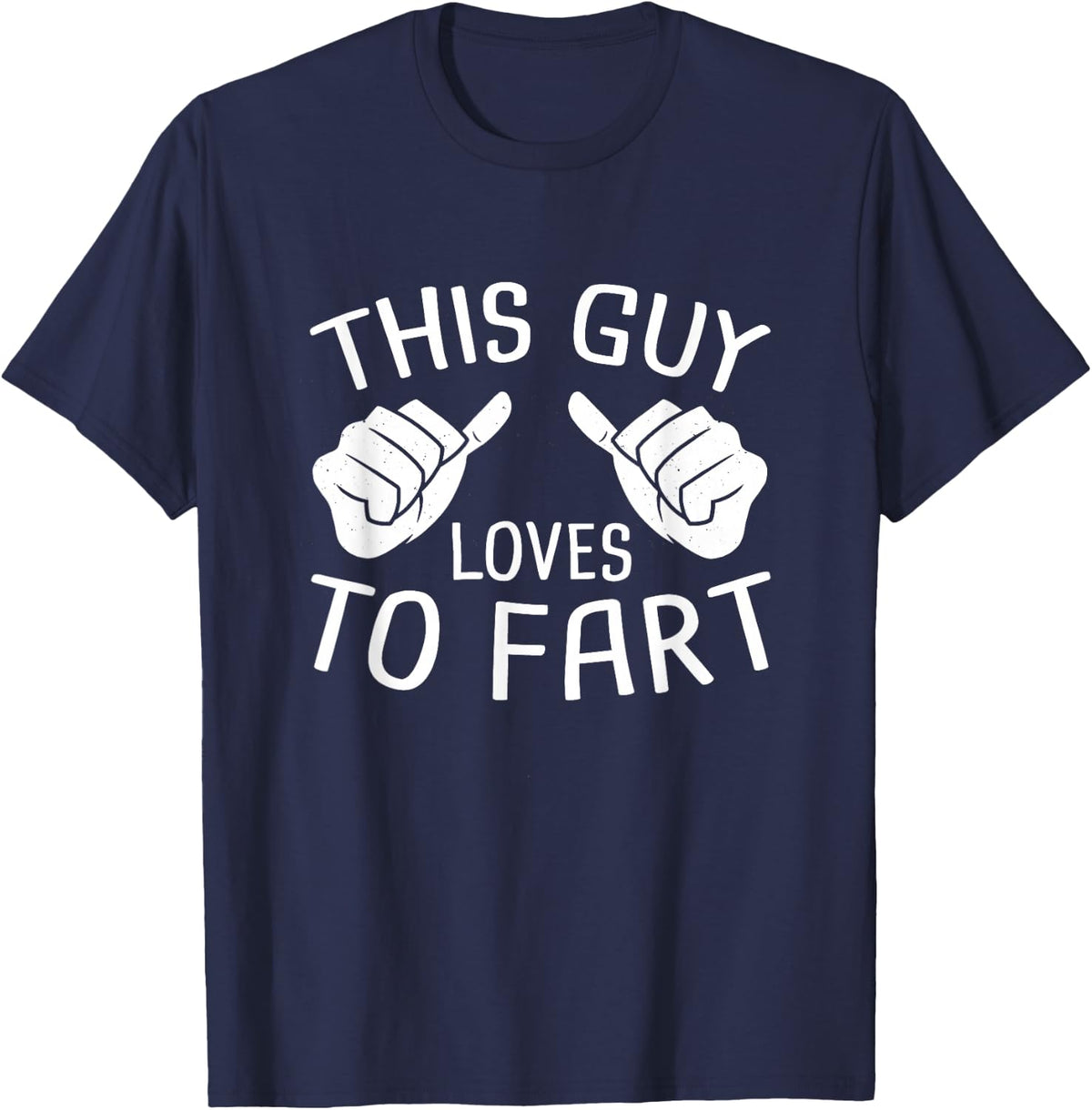 This Guy Loves To Fart Tee