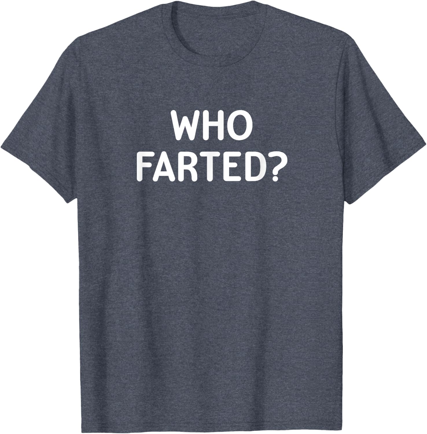 Who Farted Sarcastic Tee