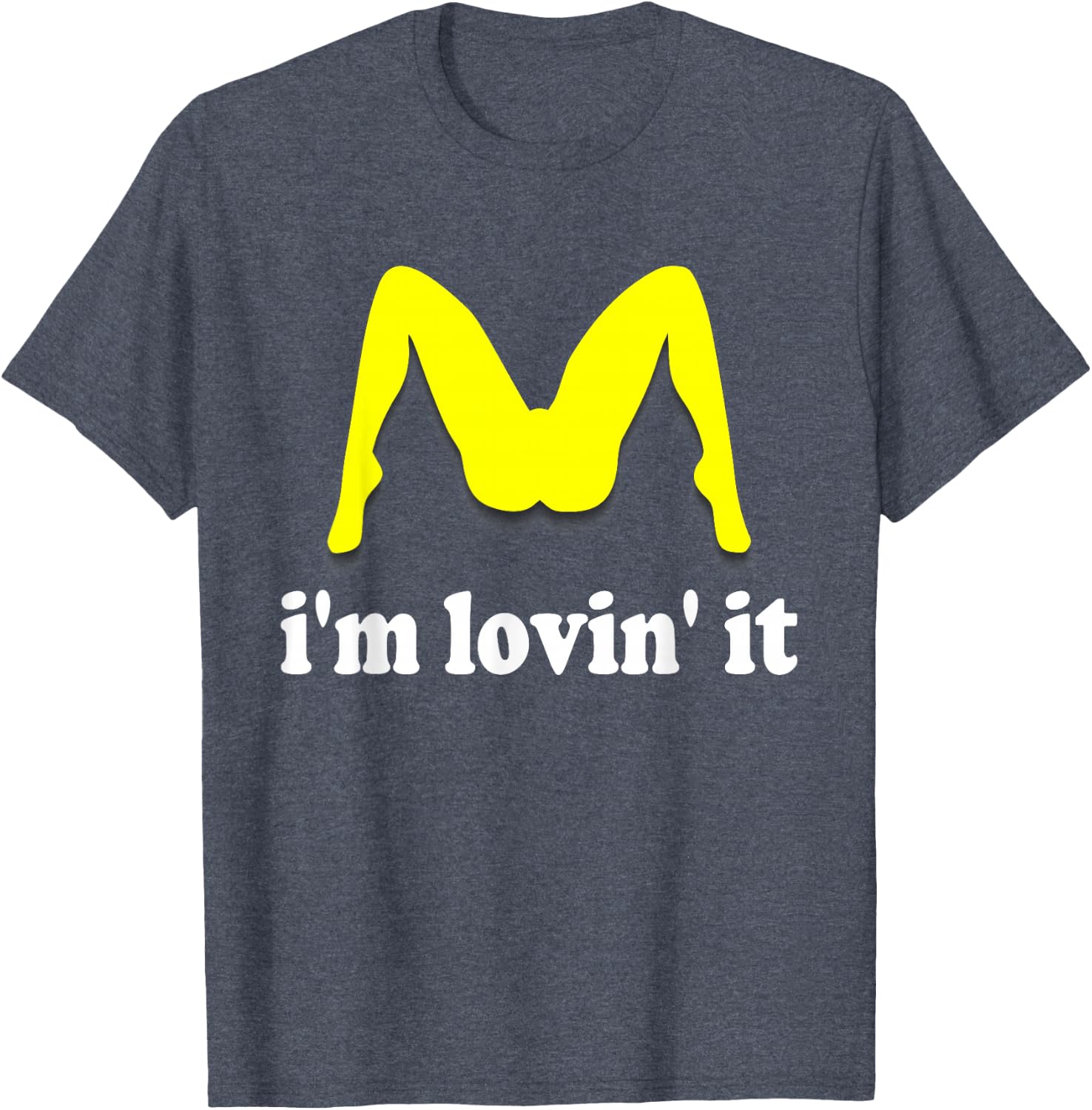 Im Lovin It Parody Tee