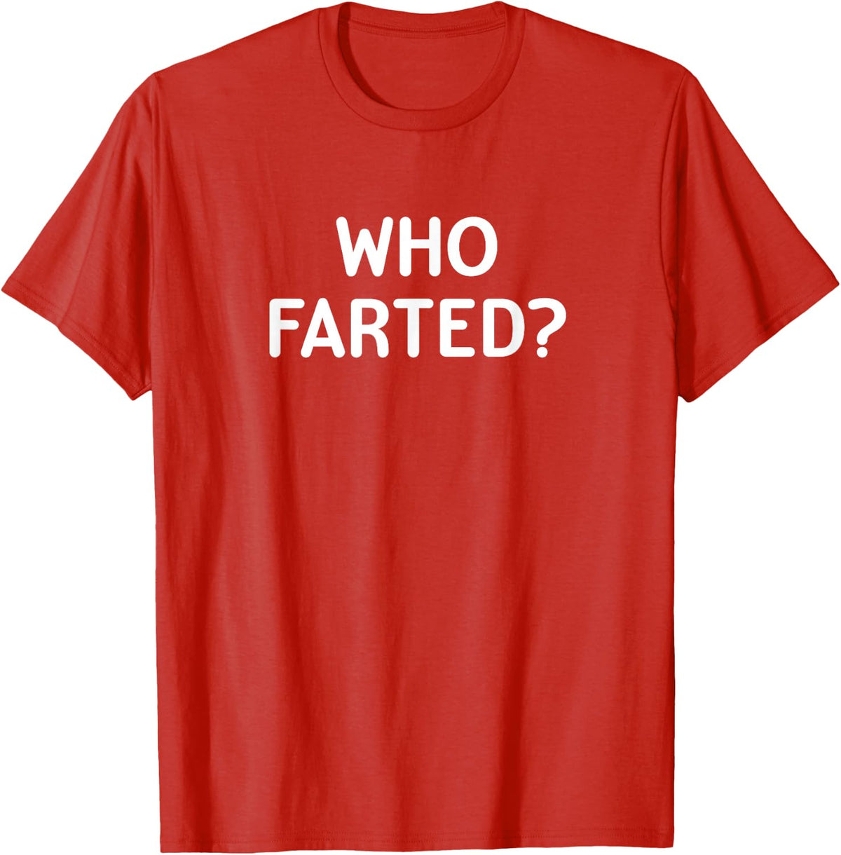 Who Farted Sarcastic Tee