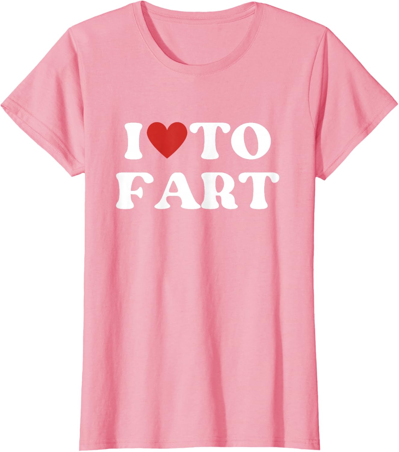 I Love To Fart Tee