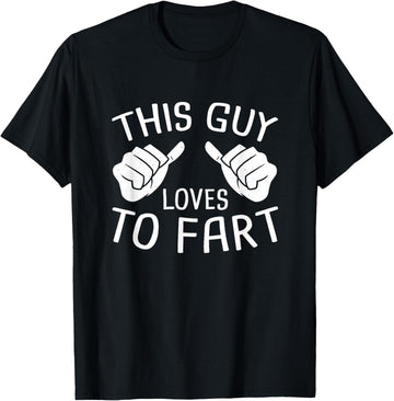 This Guy Loves To Fart Tee