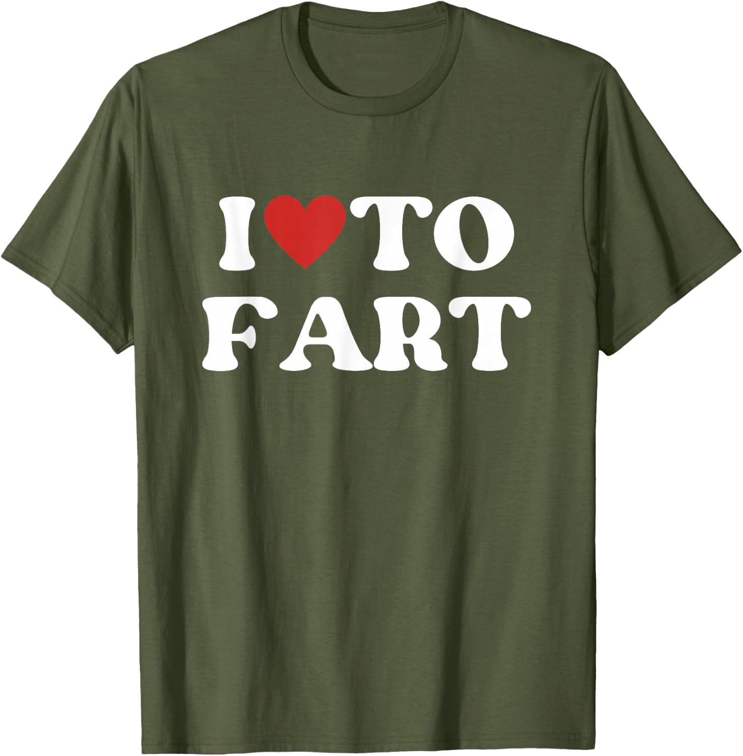 I Love To Fart Tee