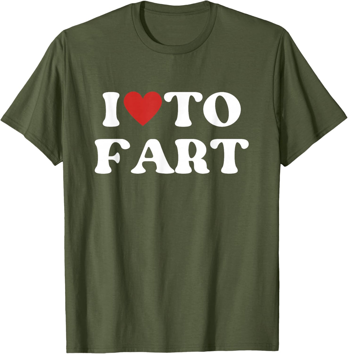 I Love To Fart Tee