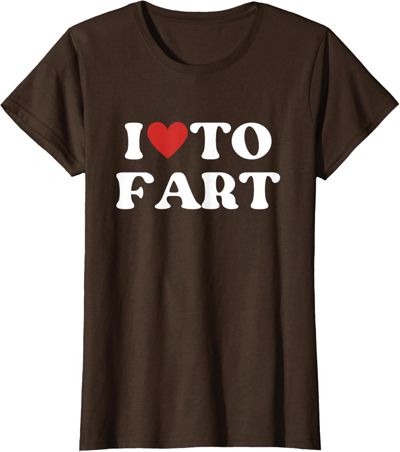 I Love To Fart Tee